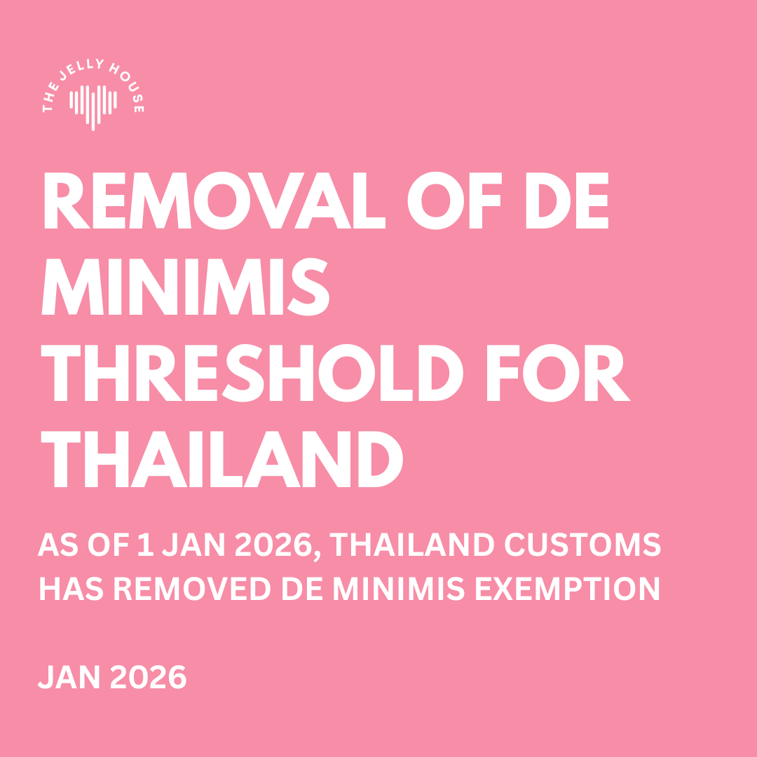 REMOVAL OF DE MINIMIS THRESHOLD FOR SHIPMENTS IMPORTED INTO THAILAND AS OF 2026 REMOVAL OF DE MINIMIS THRESHOLD FOR SHIPMENTS IMPORTED INTO THAILAND AS OF 2026